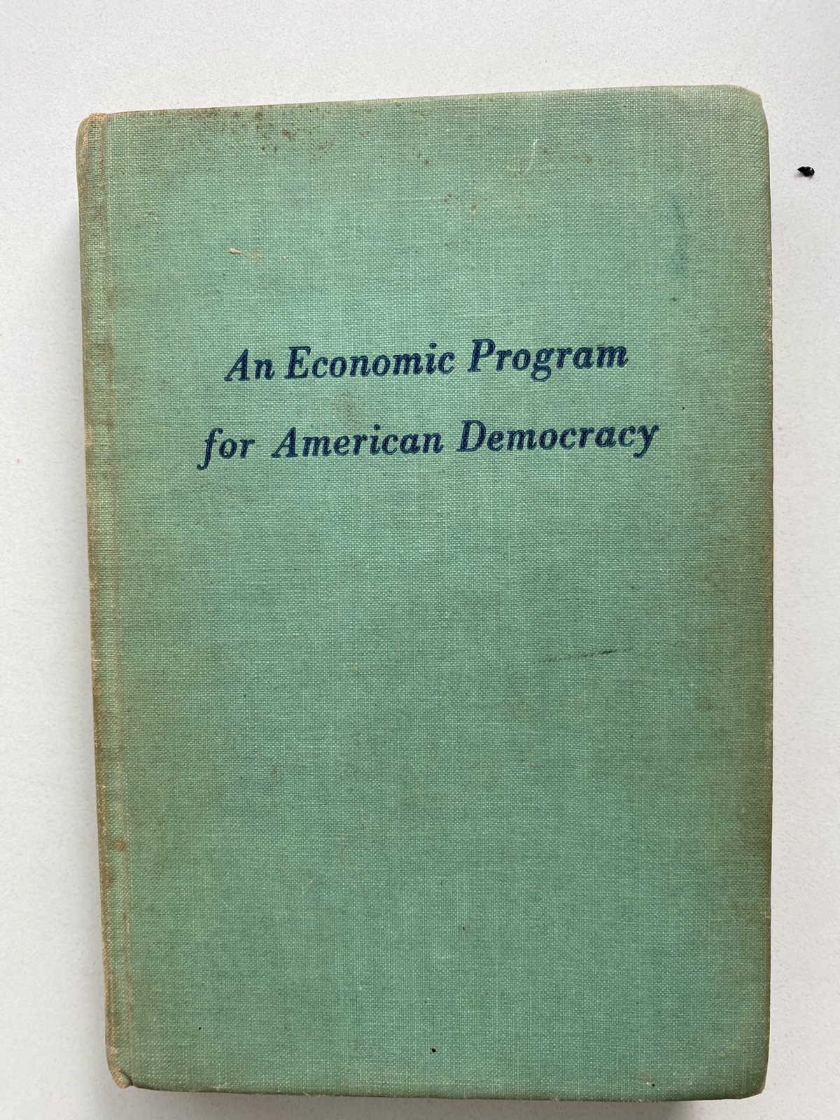Introducing *An Economic Program for American Democracy*